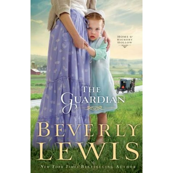 Pre-Owned Guardian, The (Home to Hickory Hollow) (Hardcover) 0764210807 9780764210808