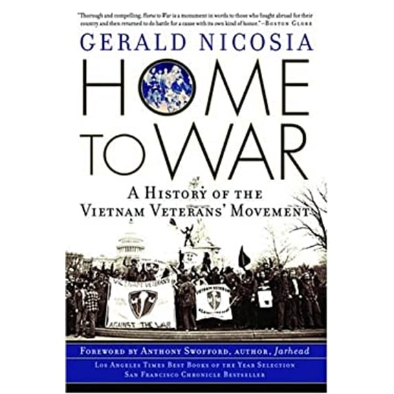 Pre-Owned Home to War: A History of the Vietnam Veterans' Movement (Paperback) 0786714034 9780786714032