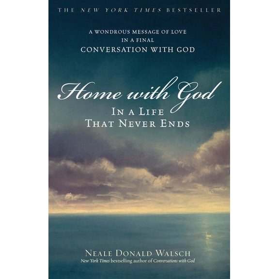 Home with God: In a Life That Never Ends, (Paperback)