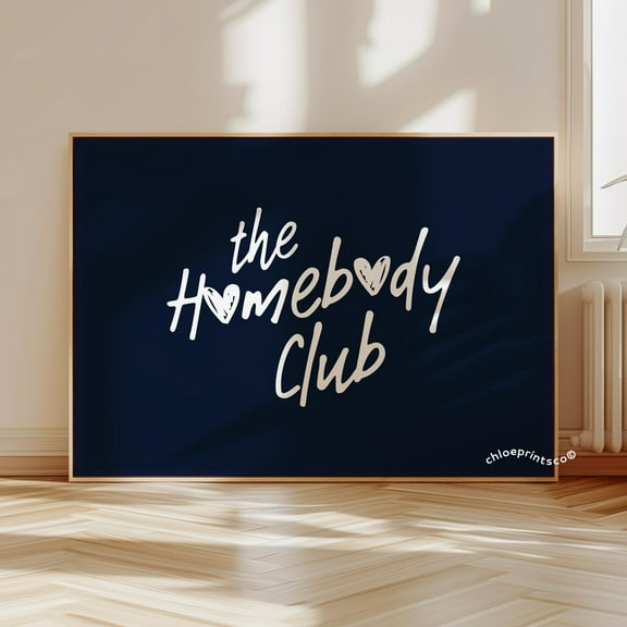 Homebody Club Navy Blue Poster, College Apartment Print, Hearts Typography Quote Home Decor, Neutral Aesthetic Room Decor Wall Art, Modern Wall Decor, 8x12 UNFRAMED