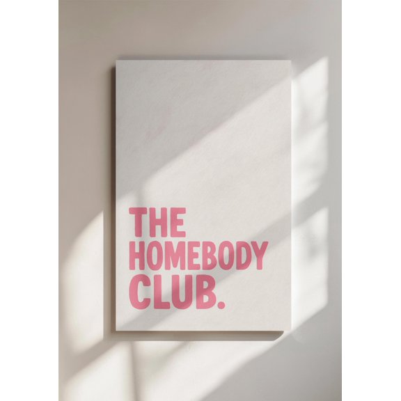 Homebody Club Print Pink Boho Typography, Modern Minimalist Decor Poster Decor, Unframed Poster Size 24x36 F03.1.22l1396