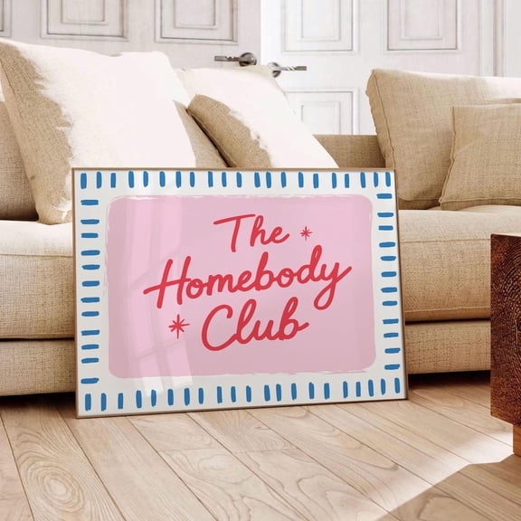 The Homebody Club Wall Art, Self Care Room Decor, Cozy, Introvert College Girl Poster Poster, Art Print UNFRAMED PAPER POSTER, Home Decor, Vintage Gift, Living Room Dercor