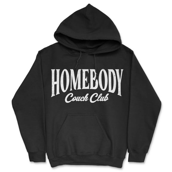 Homebody Couch Club Unisex Hoodie Funny Sarcastic Graphic Novelty Hooded Sweatshirt