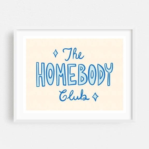 Homebody Haven - Digital Art Typography Quote Humor Illustration Motivational Whimsical White Framed Wall Art Print 12 x 16 inches