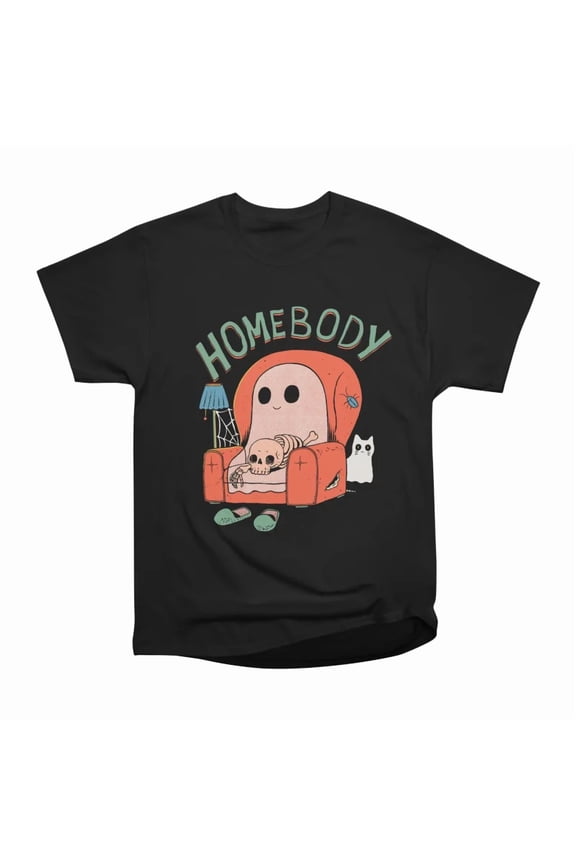 Homebody T-Shirt Tee Gift For Him Merch For Her Apparel For Friend