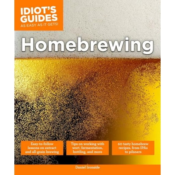 Pre-Owned Idiot's Guides: Homebrewing by Daniel Ironside (Paperback),English