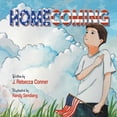 thumbnail image 1 of Homecoming Inspired By Paperback 1951332016 9781951332013 J. Rebecca Coner, J. Rebecca Conner, 1 of 1