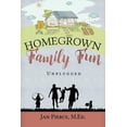 thumbnail image 1 of Homegrown Family Fun: Unplugged, (Paperback), 1 of 1