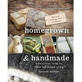 thumbnail image 1 of Homegrown & Handmade - 2nd Edition: A Practical Guide to More Self-Reliant Living (Paperback), 1 of 1