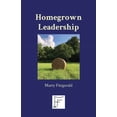 thumbnail image 1 of Homegrown Leadership, (Paperback), 1 of 1