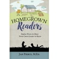 thumbnail image 1 of Homegrown Readers: Simple Ways To Help Your Child Learn to Read, (Paperback), 1 of 1