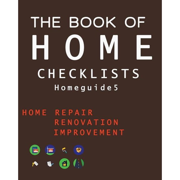 Homeguide5: The Book of HOME CHECKLISTS (Paperback)