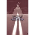 thumbnail image 1 of Pre-Owned Homeland: Author of Demon Copperhead, Winner of the Women’s Prize for Fiction (Paperback) 0571179576 9780571179572, 1 of 1