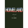thumbnail image 1 of Pre-Owned Homeland : A Novel (Hardcover) 9781590511312, 1 of 1