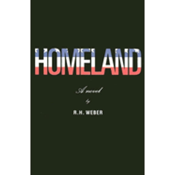 Pre-Owned Homeland : A Novel (Hardcover) 9781590511312