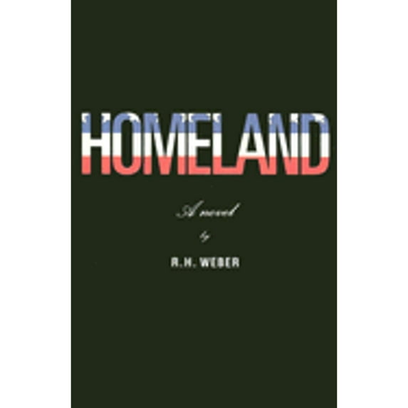 Pre-Owned Homeland : A Novel (Hardcover) 9781590511312