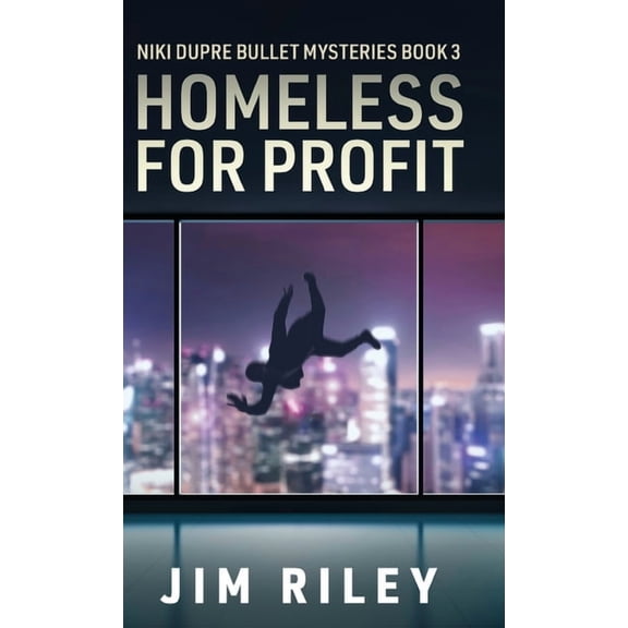 Niki Dupre Bullet Mysteries Homeless For Profit, Book 3, (Hardcover)