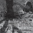 thumbnail image 1 of Homeless, with Honor, (Paperback), 1 of 1