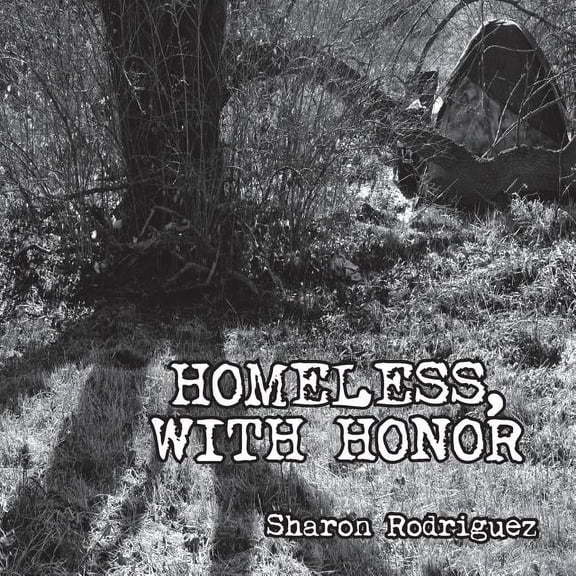 Homeless, with Honor, (Paperback)
