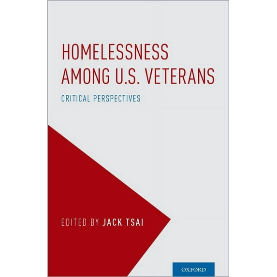 Homelessness Among U.S. Veterans: Critical Perspectives, (Hardcover)