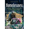 thumbnail image 1 of Homelessness : Prevalence, Impact of Social Factors and Mental Health Challenges, 1 of 1