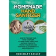 thumbnail image 1 of Homemade Hand Sanitizer: How To Prepare Your Hand Sanitizer At Home Using Simple And Natural Poducts. Protect Your Skin, 1 of 1
