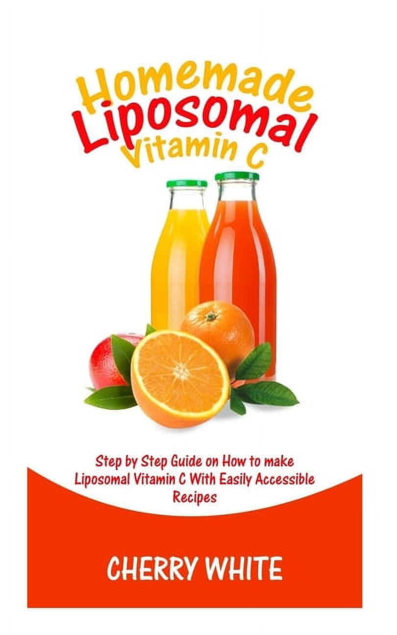 Homemade Liposomal Vitamin C Step By Step Guide On How To Make