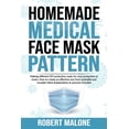 thumbnail image 1 of Homemade Medical Face Mask Pattern: Making different DIY protective mask for virus protection at home.How to create an effective one from washable and reusable fabric. Explanations & pictures included, 1 of 1