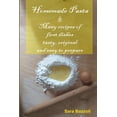 thumbnail image 1 of Homemade Pasta: &amp; Many recipes of first dishes tasty, original and easy to prepare, (Paperback), 1 of 1