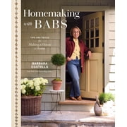 Homemaking with Babs Tips and Tricks for Making a House a Home Hardcover