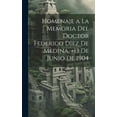 thumbnail image 1 of Homenaje a La Memoria Del Doctor Federico Diez De Medina, ]13 De Junio De 1904, (Hardcover), 1 of 1