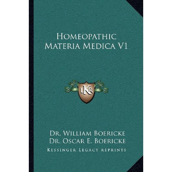 Homeopathic Materia Medica V1 Paperback 1162628804 9781162628806 Dr. William Boericke