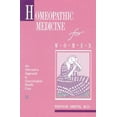 thumbnail image 1 of Pre-Owned Homeopathic Medicine for Women: An Alternative Approach to Gynecological Health Care (Paperback) 0892812362 9780892812363, 1 of 1