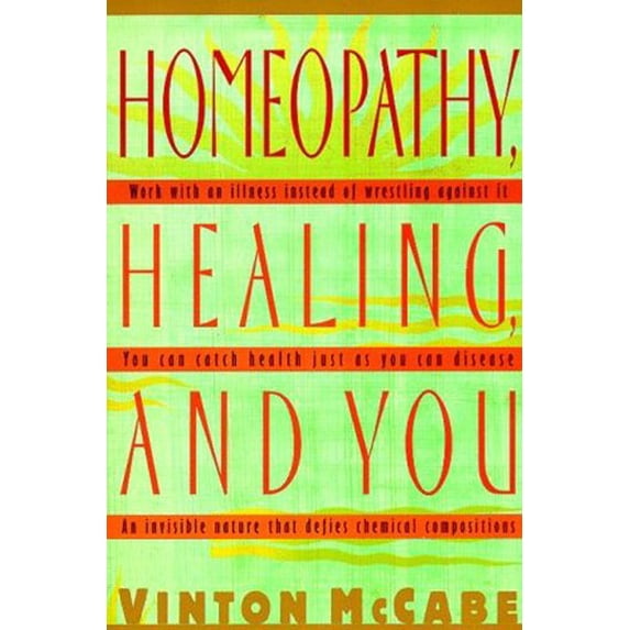 Pre-Owned Homeopathy, Healing and You 9780312199098