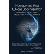 Homeopathy Plus Whole Body Vibration (Paperback)