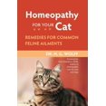 thumbnail image 1 of Homeopathy for Your Cat : Remedies for Common Feline Ailments (Paperback), 1 of 1