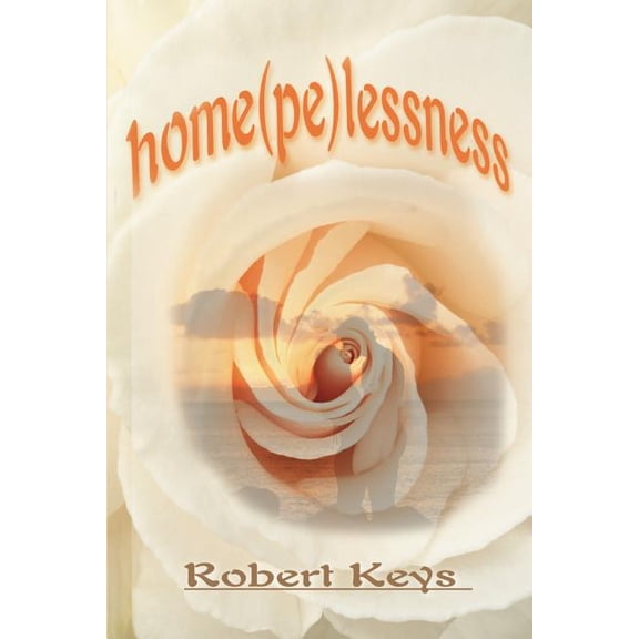 Home(pe)Lessness, (Paperback)