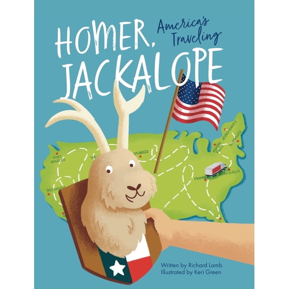 Homer, America's Traveling Jackalope, (Hardcover)