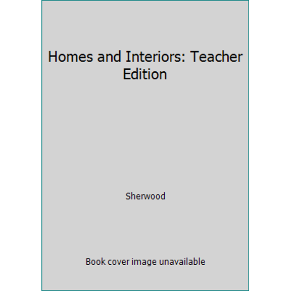 Pre-Owned Homes and Interiors: Teacher Edition (Hardcover) 0078744210 9780078744211