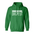 thumbnail image 1 of Homeschool Dropout Adult Hooded Sweatshirt, 1 of 2