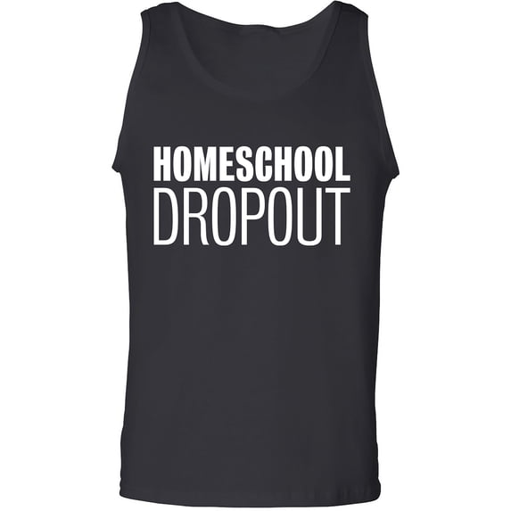 Homeschool Dropout Adult Tank Top