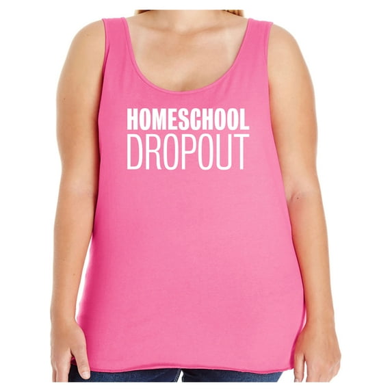 Homeschool Dropout Womens Tank Top