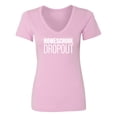 thumbnail image 1 of Homeschool Dropout Womens V-Neck Tee, 1 of 3