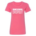 thumbnail image 1 of Homeschool Dropout Womens crewneck tee, 1 of 2