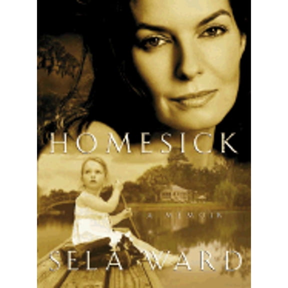 Homesick: A Memoir (Paperback) by Sela Ward