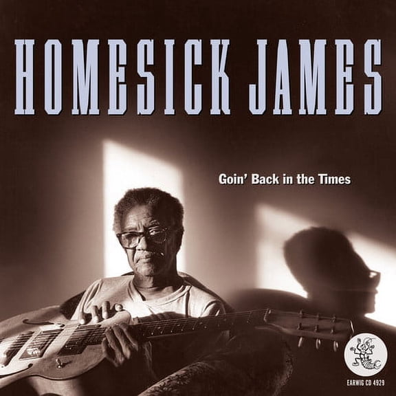Homesick James Williamson - Goin Back in the Times - Music & Performance - CD