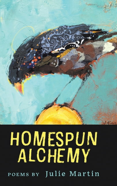 Homespun Alchemy, (Hardcover)