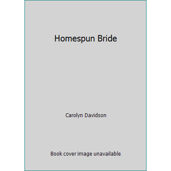 Pre-Owned Homespun Bride (Paperback) 0821748351 9780821748350