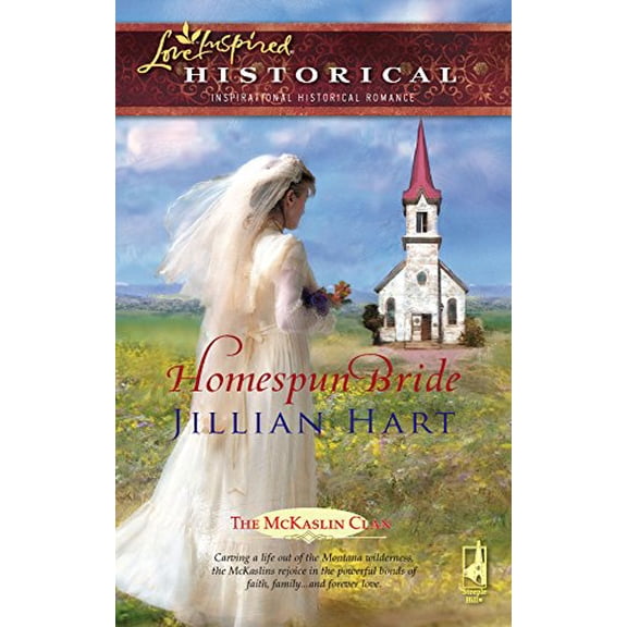 Pre-Owned Homespun Bride (The McKaslin Clan: Historical Series, Book 1) (Steeple Hill Love Inspired Historical #2) (Unknown) 0373827822 9780373827824