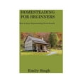 thumbnail image 1 of Homesteading for Beginners: How to Start Homesteading From Scratch (Paperback), 1 of 1
